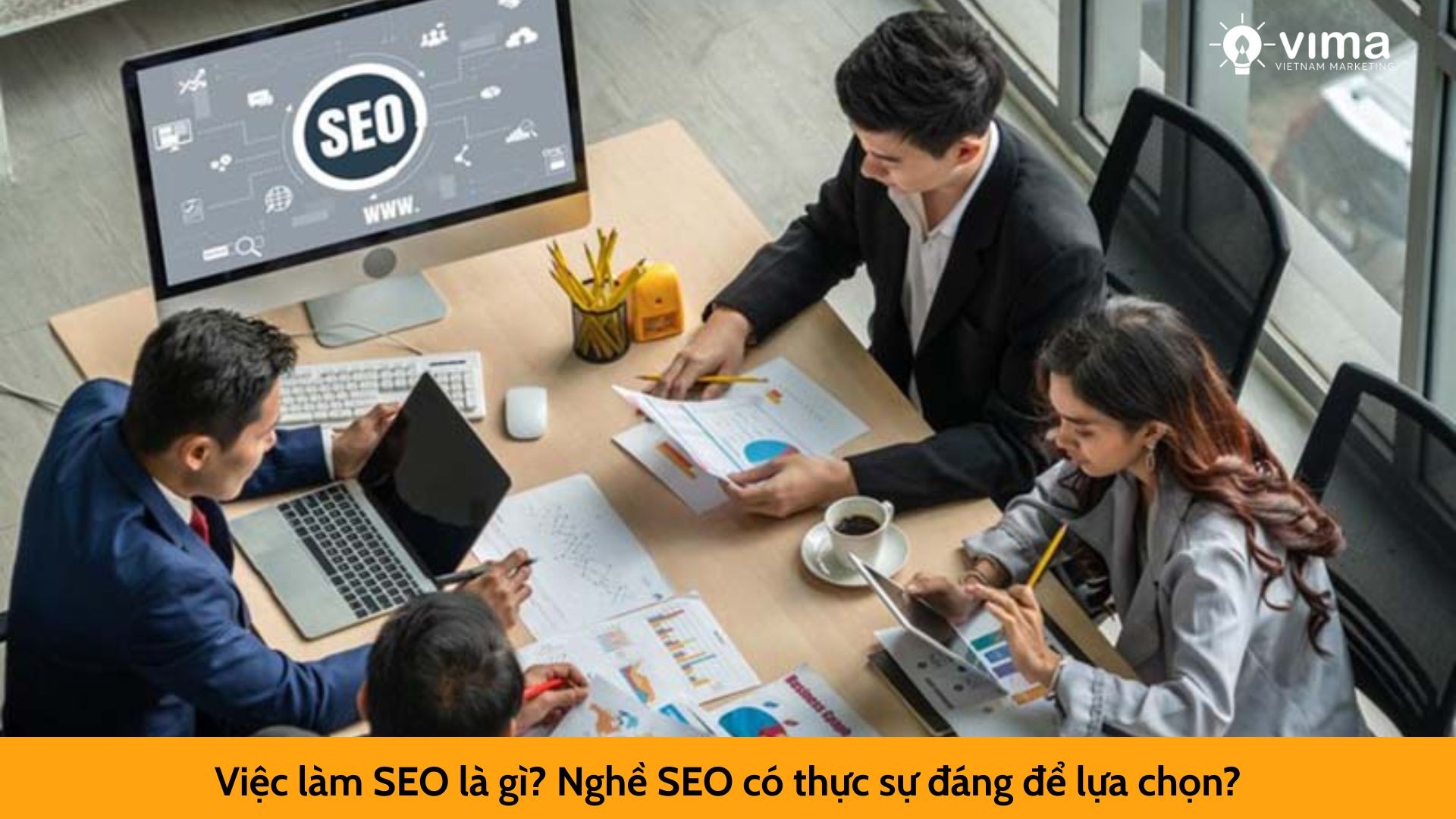 Việc làm SEO là gì? Nghề SEO có thực sự đáng để lựa chọn?